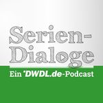 Seriendialoge - Podcast