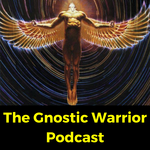 https://gnosticwarrior.com/wp-content/uploads/2016/11/The-Gnostic-Warrior-Podcast.png