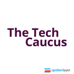 http://media.spokenlayer.com/cover-art/2016/02/15/tech-caucus-cover-1400x1400.png