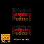 Geschichte der Deutschen Podcast