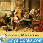 http://www.loyalbooks.com/image/feed/Whats-Wrong-With-the-World.jpg