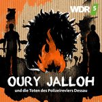 https://www1.wdr.de/mediathek/audio/sendereihen-bilder/tiefenblick-oury-jalloh-cover-100~_v-Podcast.jpg