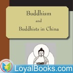 http://www.loyalbooks.com/image/feed/Buddhism-and-Buddhists-in-Chi.jpg